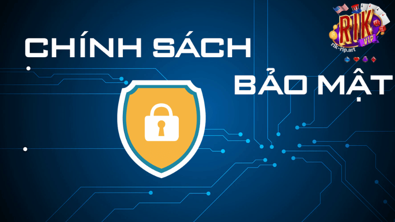 Nội dung chi tiết về chính sách bảo mật Rikvip Nội dung chi tiết về chính sách bảo mật Rikvip